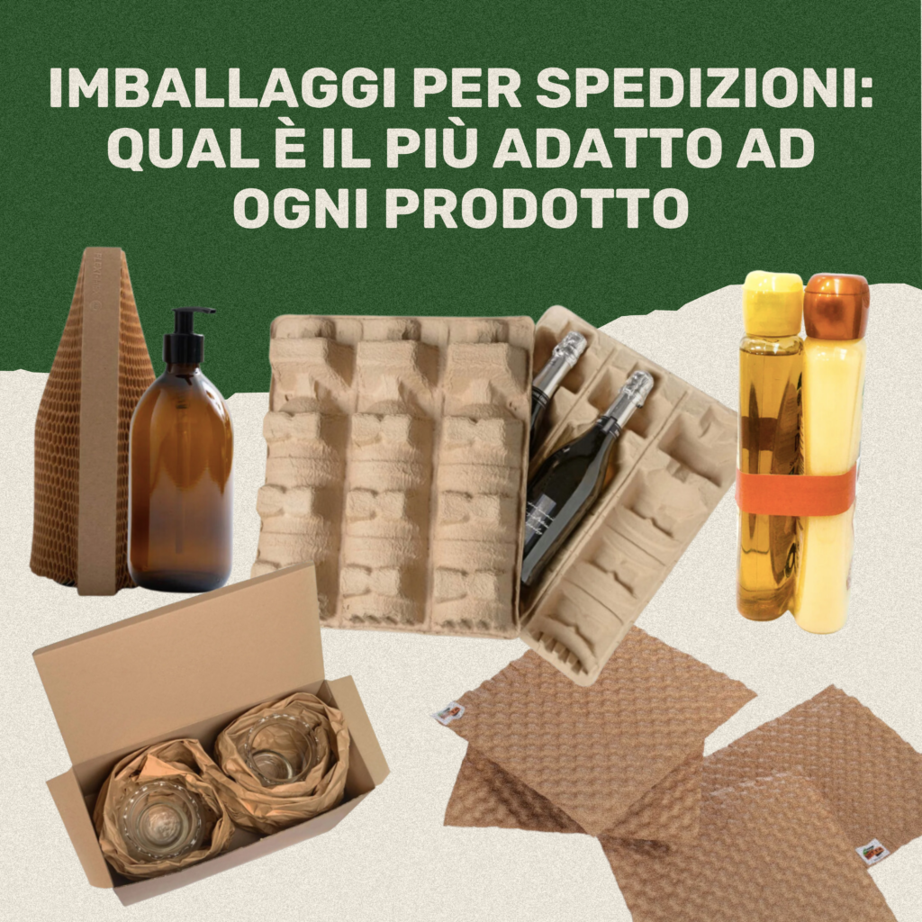 Imballaggi per spedizioni: quale è il più adatto a ogni prodotto - BOTTA  EcoPackaging