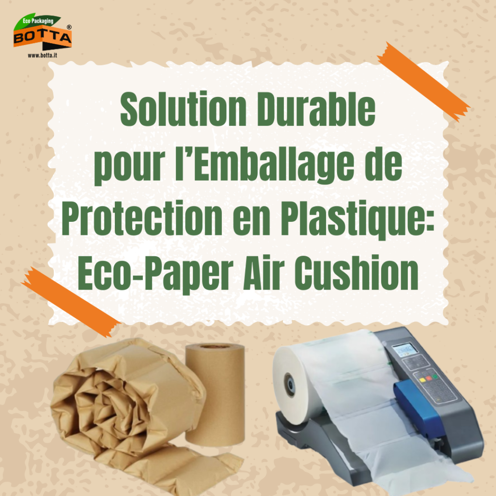 Coussin d’air en papier alternatif aux remplissages en plastique à usage unique : une solution durable pour l’e-commerce